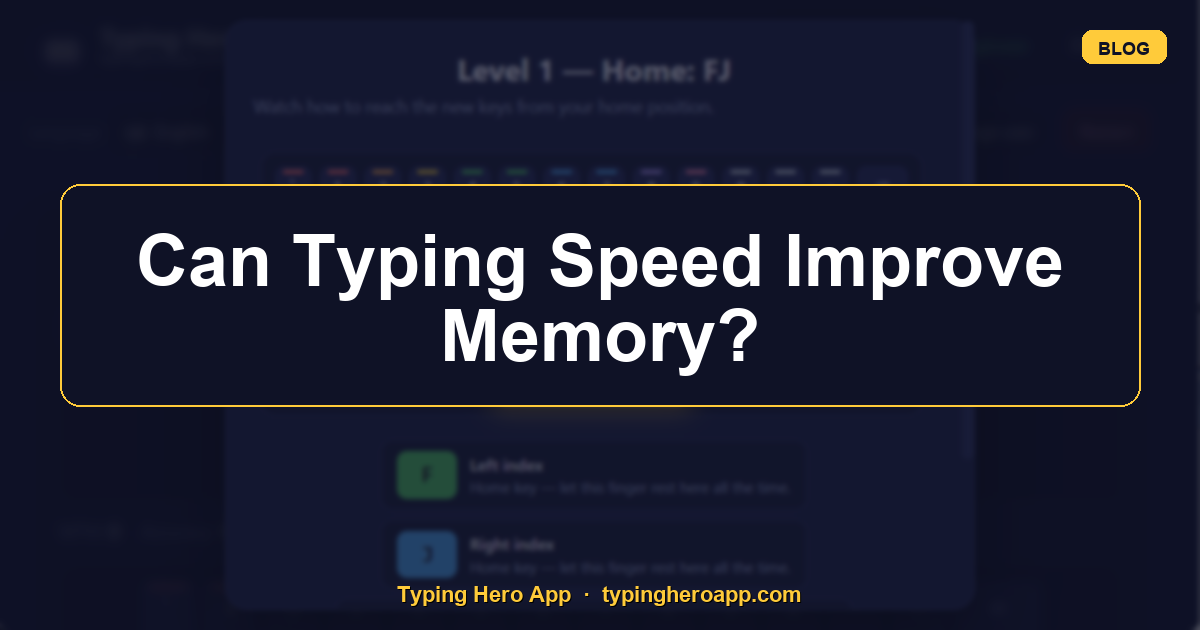 Can Typing Speed Improve Memory?