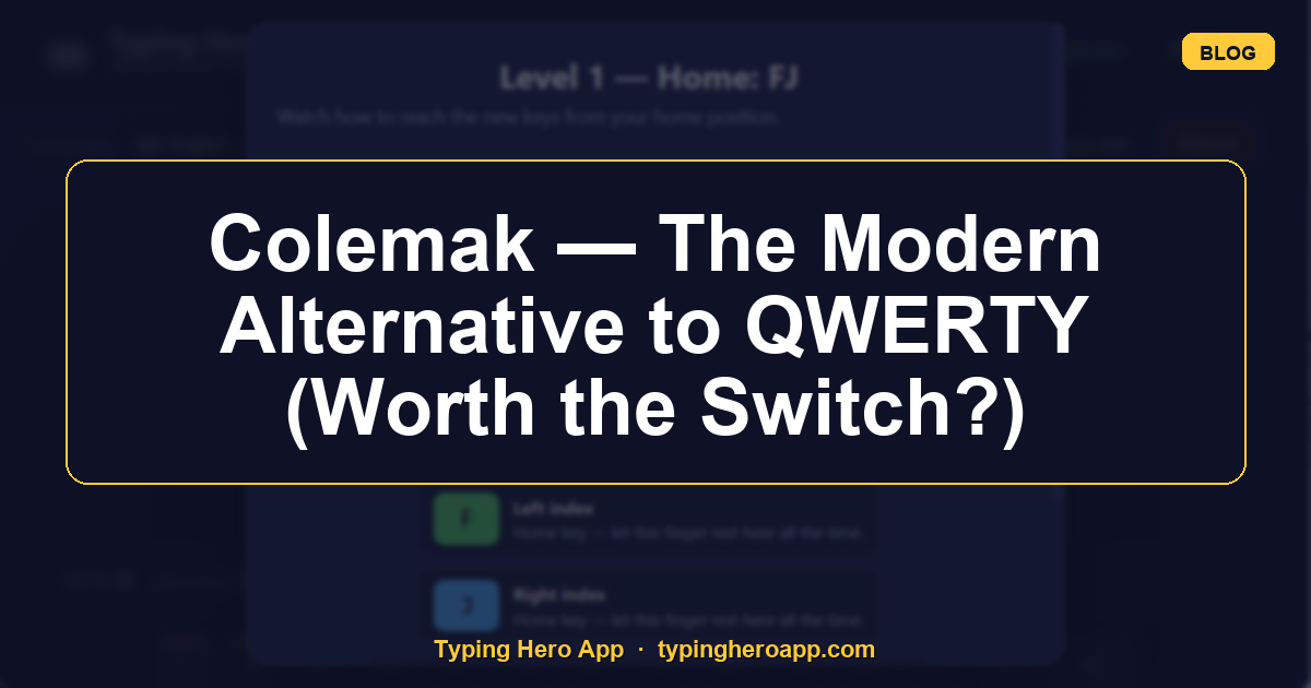 Colemak — The Modern Alternative to QWERTY (Worth the Switch?)
