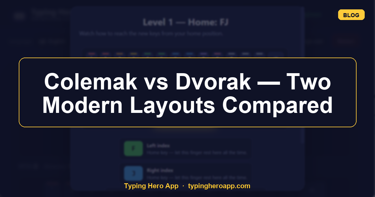 Colemak vs Dvorak — Two Modern Layouts Compared