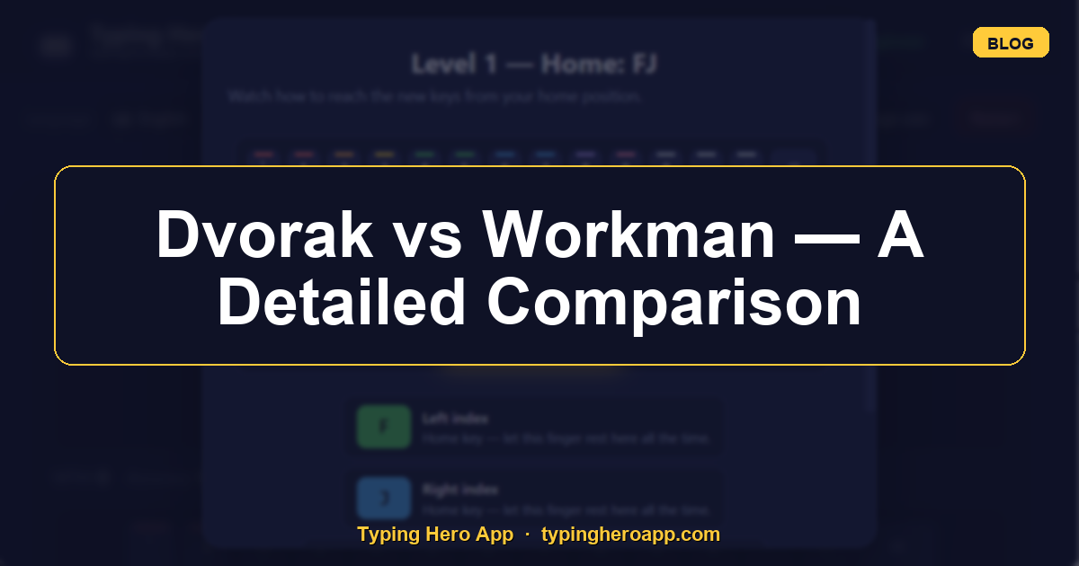 Dvorak vs Workman — A Detailed Comparison