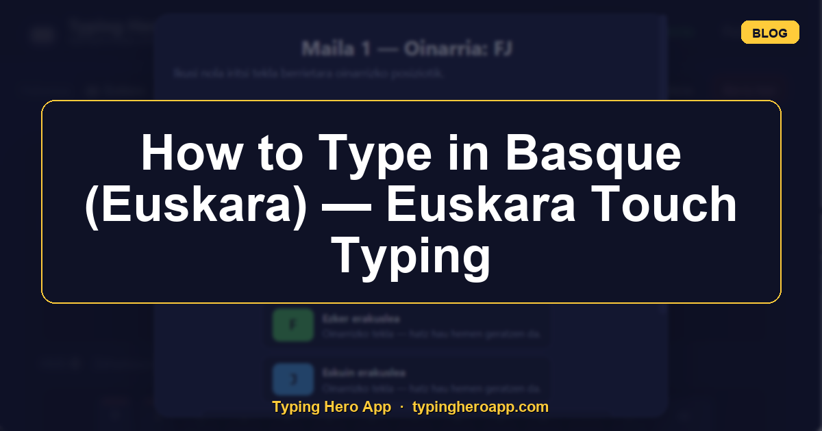 How to Type in Basque (Euskara) — Euskara Touch Typing