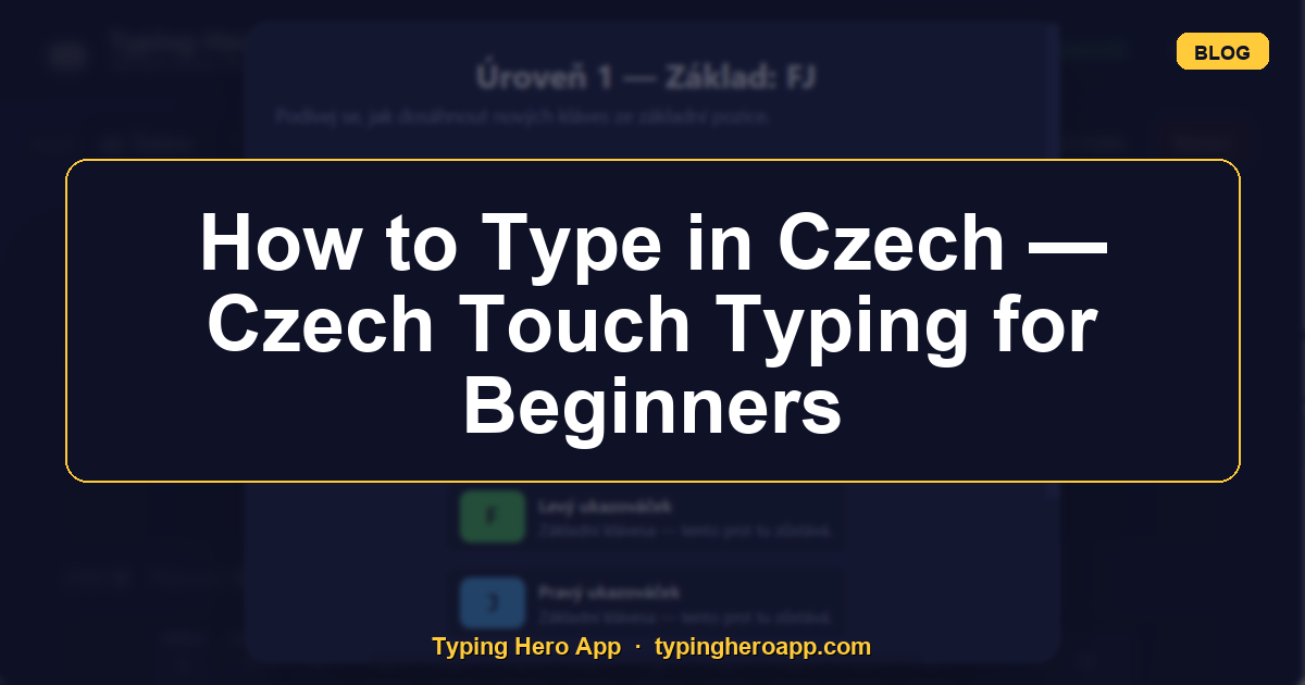 How to Type in Czech — Czech Touch Typing for Beginners