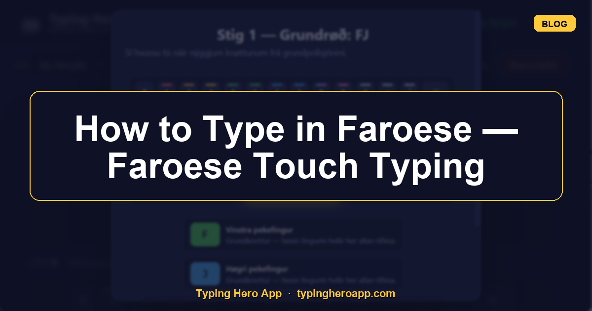 How to Type in Faroese — Faroese Touch Typing