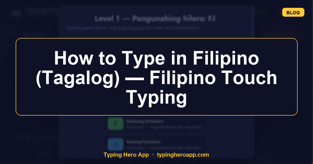 How to Type in Filipino (Tagalog) — Filipino Touch Typing