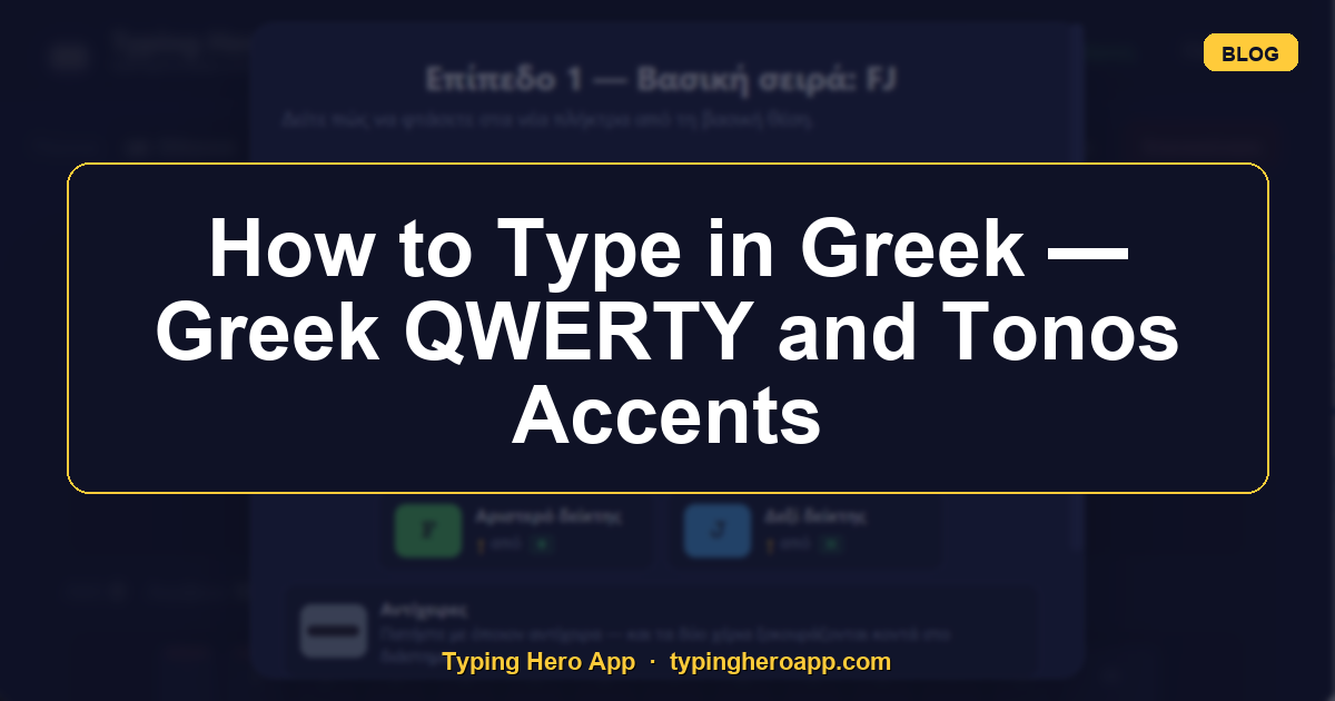 How to Type in Greek — Greek QWERTY and Tonos Accents