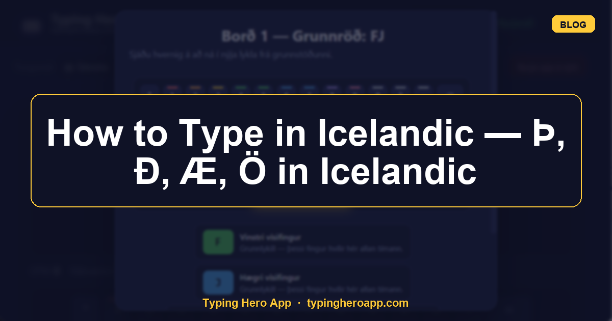 How to Type in Icelandic — Þ, Ð, Æ, Ö in Icelandic