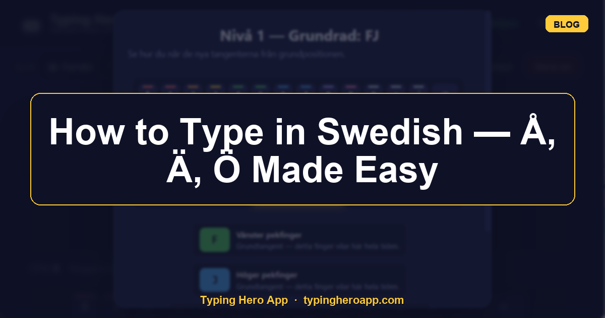 How to Type in Swedish — Å, Ä, Ö Made Easy
