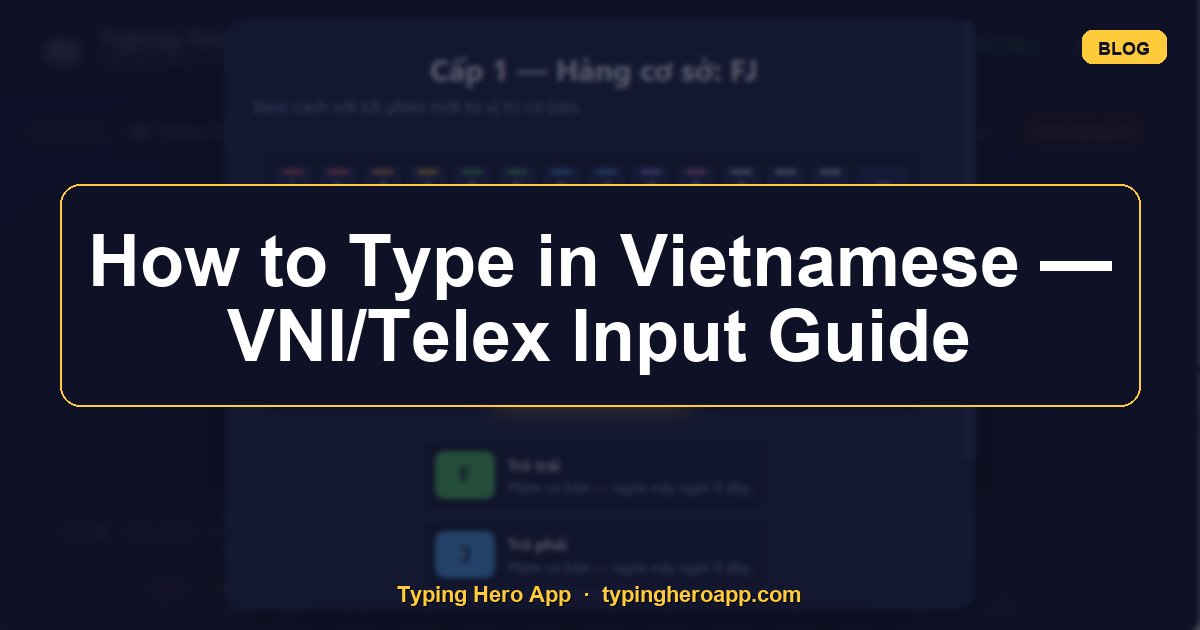 How to Type in Vietnamese — VNI/Telex Input Guide