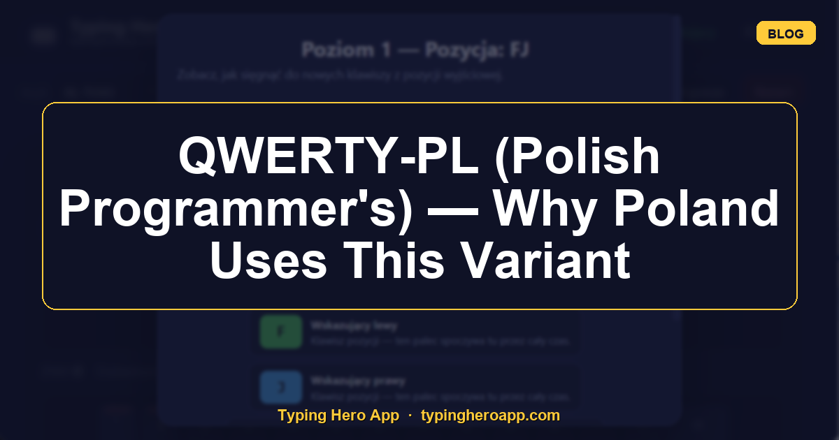 QWERTY-PL (Polish Programmer's) — Why Poland Uses This Variant