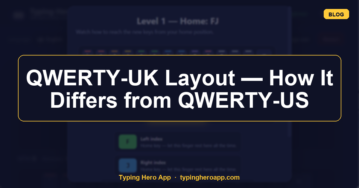 QWERTY-UK Layout — How It Differs from QWERTY-US