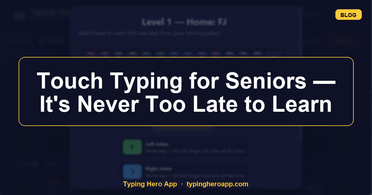 Touch Typing for Seniors — It's Never Too Late to Learn